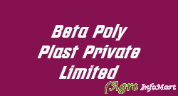 Beta Poly Plast Private Limited ankleshwar india