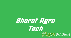 Bharat Agro Tech