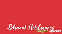Bharat Hotelwares mumbai india