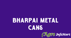Bharpai Metal Cans sonipat india