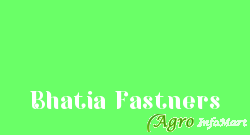 Bhatia Fastners ludhiana india