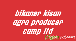 bikaner kisan agro producer camp ltd