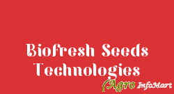 Biofresh Seeds Technologies ahmedabad india