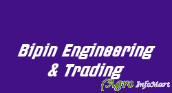 Bipin Engineering & Trading ahmedabad india