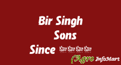Bir Singh & Sons Since 1972