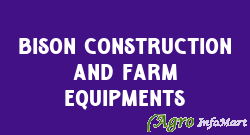 Bison Construction And Farm Equipments coimbatore india