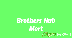 Brothers Hub Mart meerut india