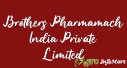 Brothers Pharmamach India Private Limited