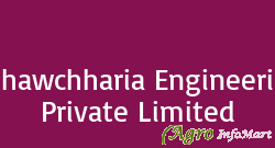 Chhawchharia Engineering Private Limited jamshedpur india