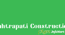 Chhtrapati Construction ahmednagar india