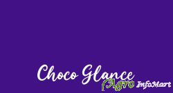 Choco Glance