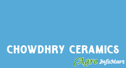 Chowdhry Ceramics chennai india