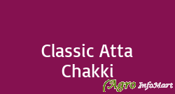 Classic Atta Chakki