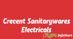 Crecent Sanitarywares Electricals chennai india