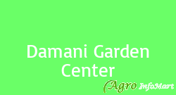 Damani Garden Center pune india