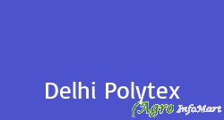 Delhi Polytex delhi india