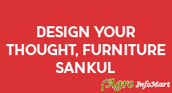 Design Your Thought, Furniture Sankul pune india