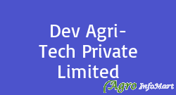 Dev Agri- Tech Private Limited