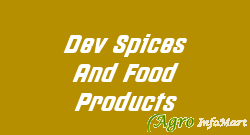 Dev Spices And Food Products mehsana india