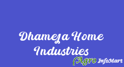 Dhameja Home Industries indore india