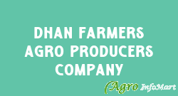 Dhan Farmers Agro Producers Company solapur india