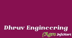 Dhruv Engineering ankleshwar india
