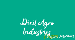 Dixit Agro Industries jind india