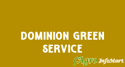 Dominion Green Service chennai india