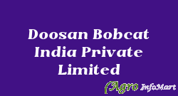 Doosan Bobcat India Private Limited chennai india