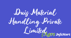 Duis Material Handling Private Limited bangalore india