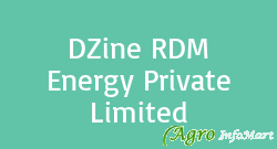 DZine RDM Energy Private Limited delhi india