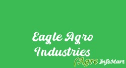 Eagle Agro Industries rajkot india