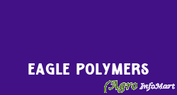 Eagle Polymers rajkot india