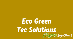 Eco Green Tec Solutions chennai india
