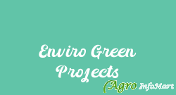 Enviro Green Projects delhi india