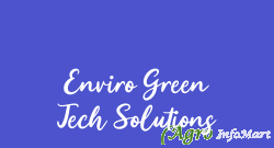 Enviro Green Tech Solutions delhi india