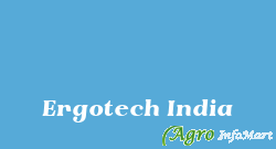 Ergotech India