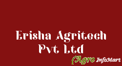 Erisha Agritech Pvt Ltd delhi india