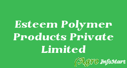 Esteem Polymer Products Private Limited chennai india
