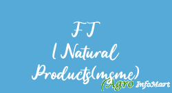 F T I Natural Products(msme)
