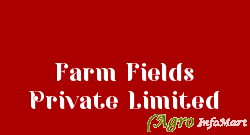 Farm Fields Private Limited kolkata india