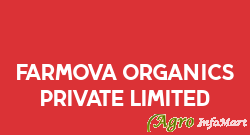 Farmova Organics Private Limited hyderabad india