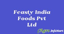 Feasty India Foods Pvt Ltd