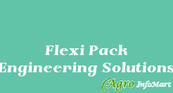 Flexi Pack Engineering Solutions bangalore india