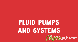 Fluid Pumps And Systems