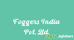 Foggers India Pvt. Ltd.