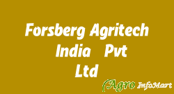 Forsberg Agritech (India) Pvt. Ltd. vadodara india
