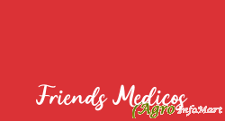 Friends Medicos delhi india