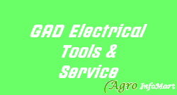 GAD Electrical Tools & Service bangalore india
