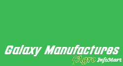 Galaxy Manufactures